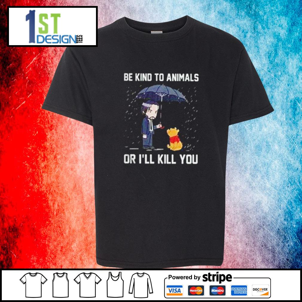 john wick be nice to animals shirt