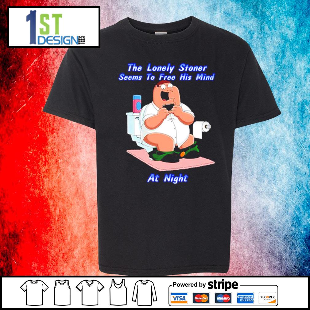 the lonely stoner seems shirt