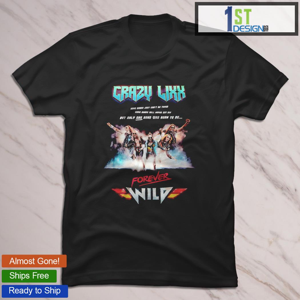 crazy lixx t shirt