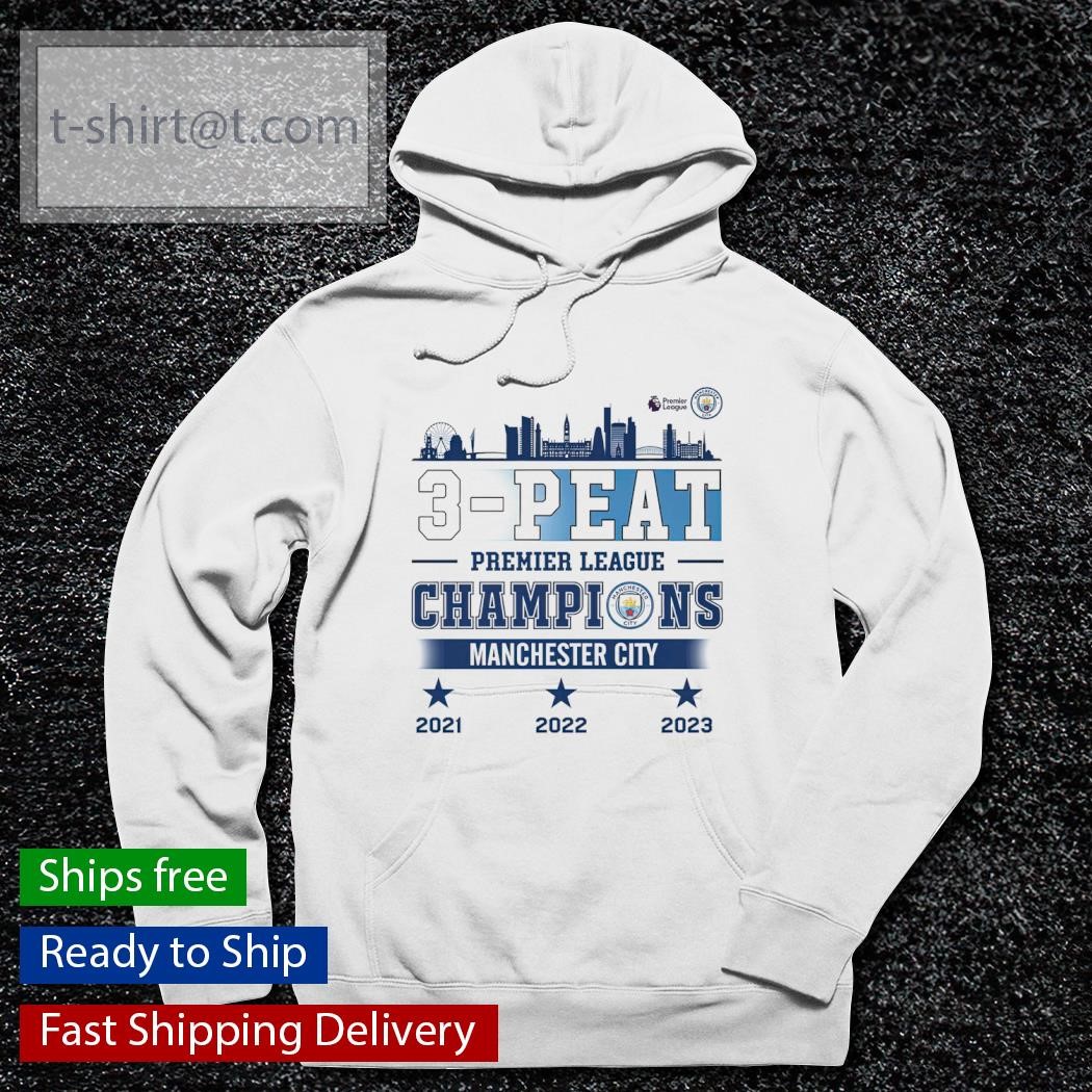 Manchester City 3 Peat Premier League Champions Shirt, hoodie