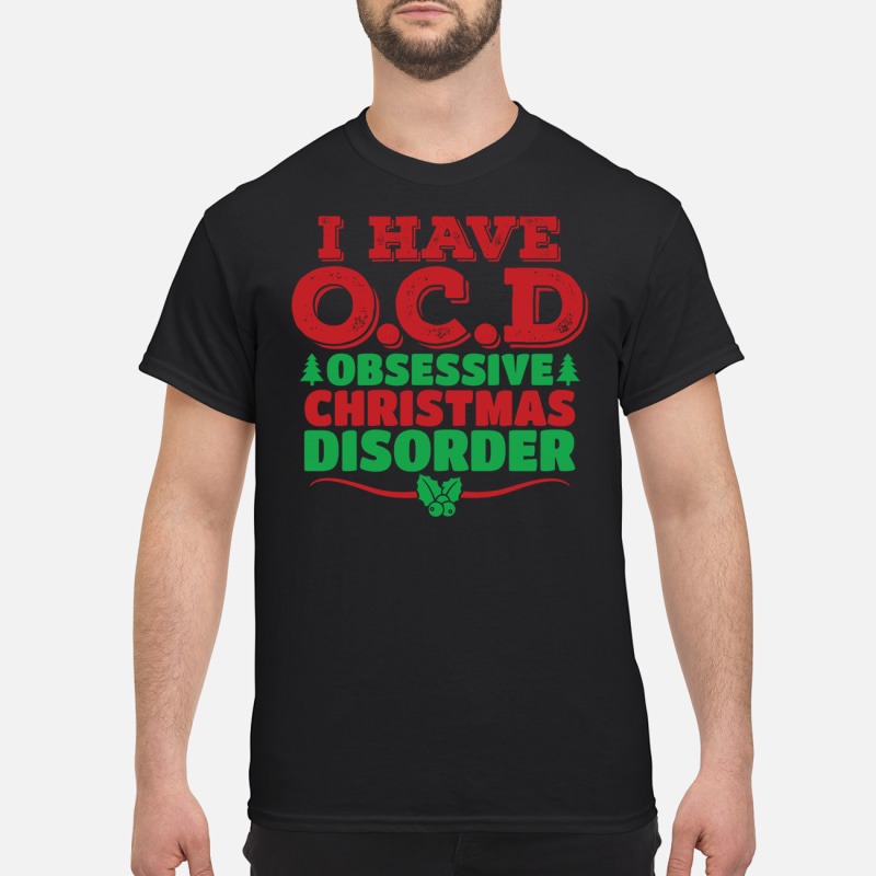 ocd christmas shirt