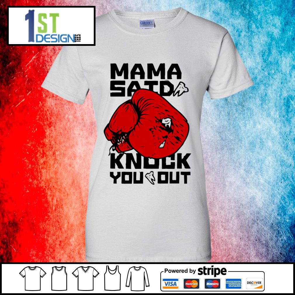 mama said tees