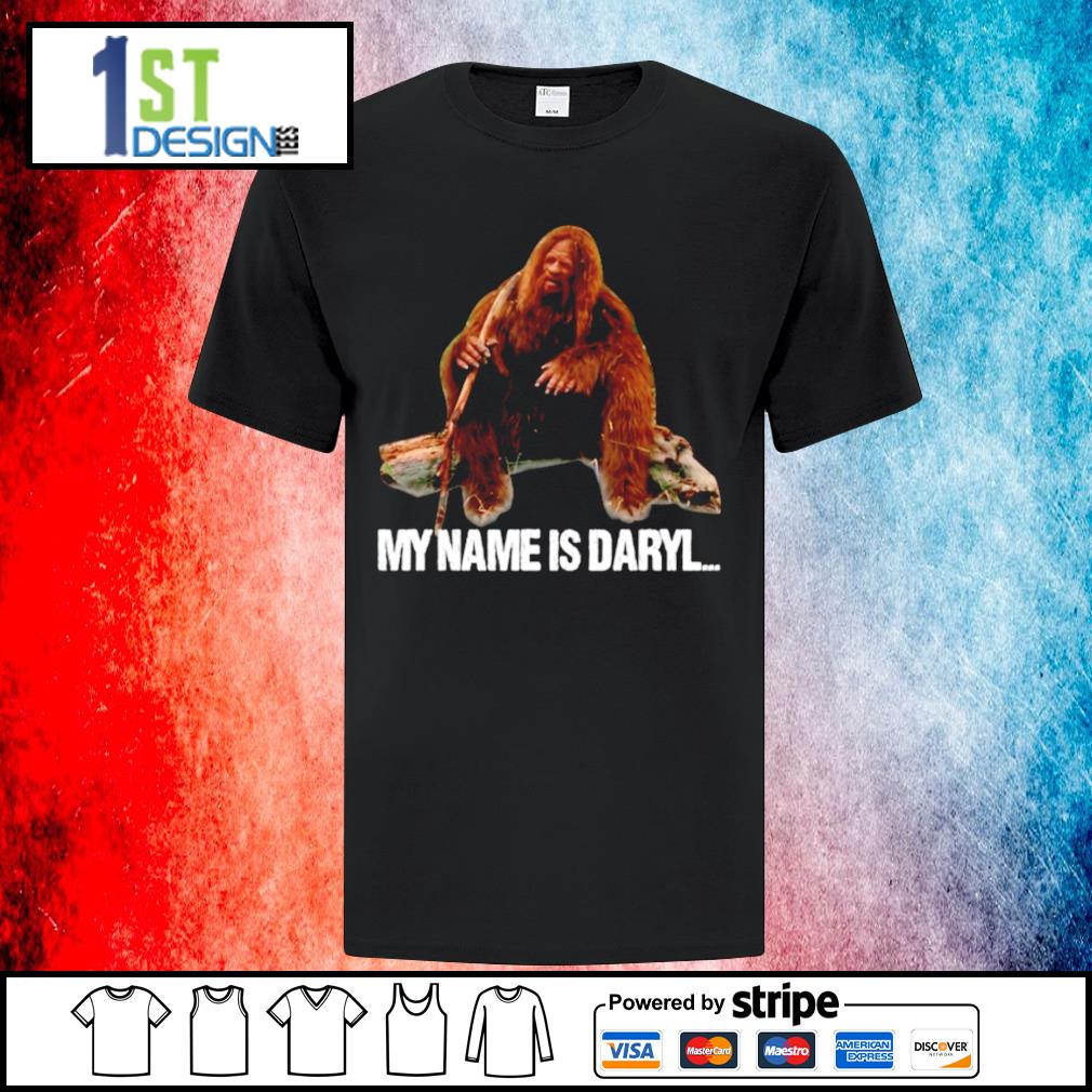 my name is darrell bigfoot t shirt