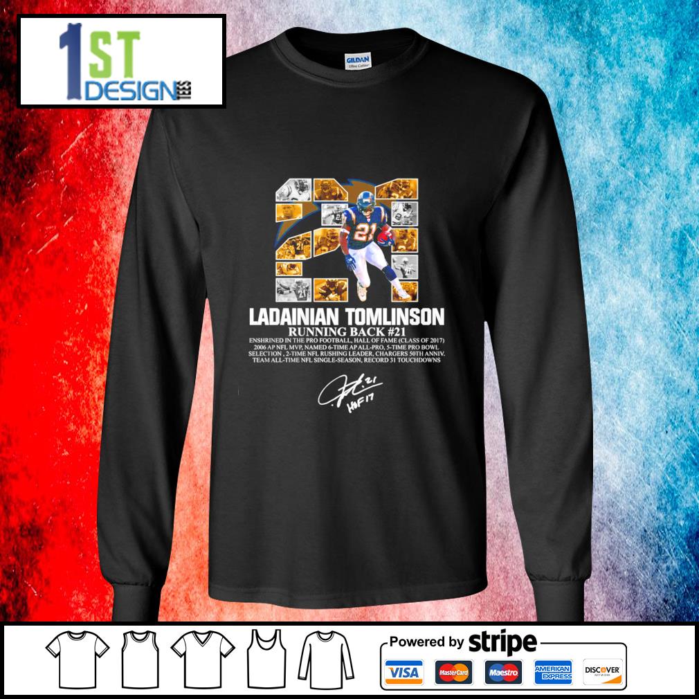 Ladainian Tomlinson San Diego Chargers Fall Of Fame T-Shirt, hoodie,  sweater, long sleeve and tank top